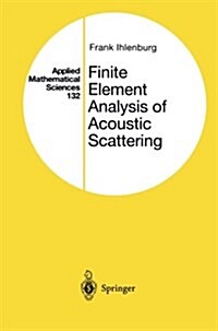 Finite Element Analysis of Acoustic Scattering (Paperback)