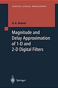 Magnitude and Delay Approximation of 1-D and 2-D Digital Filters (Paperback)