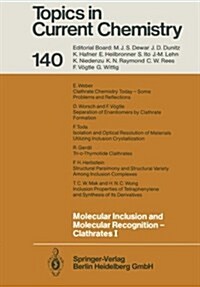 Molecular Inclusion and Molecular Recognition -- Clathrates I (Paperback, Softcover Repri)