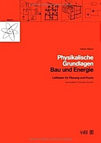 Physikalische Grundlagen (Paperback)