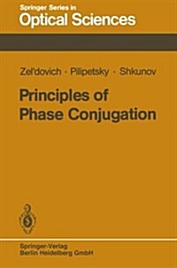 Principles of Phase Conjugation (Paperback)