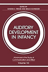 Auditory Development in Infancy (Paperback, Softcover Repri)