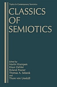 Classics of Semiotics (Paperback, Softcover Repri)