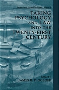 Taking Psychology and Law into the Twenty-first Century (Paperback)
