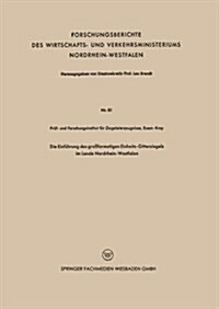 Die Einfuhrung Des Grossformatigen Einheits-Gitterziegels Im Lande Nordrhein-Westfalen (Paperback, 1954 ed.)