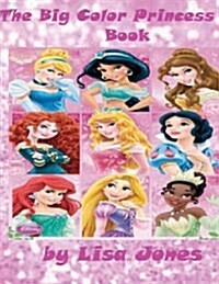 The Big Color Princesss Book (Paperback)
