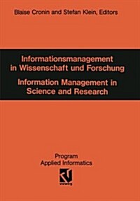 Informationsmanagement in Wissenschaft Und Forschung (Paperback, 1990)