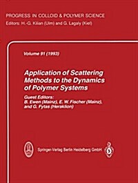Application of Scattering Methods to the Dynamics of Polymer Systems (Paperback, Softcover Repri)