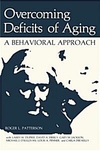 Overcoming Deficits of Aging: A Behavioral Approach (Paperback, Softcover Repri)