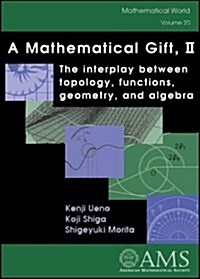 A Mathematical Gift, II (Paperback)