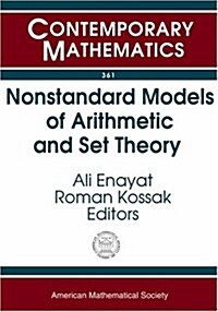 Nonstandard Models Of Arithmetic And Set Theory (Paperback)