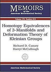 Homotopy Equivalences Of 3-Manifolds And Deformation Theory Of Kleinian Groups (Paperback)