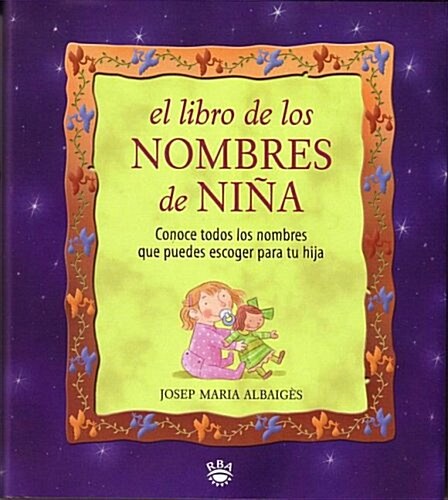 Libro De Los Nombres De Nina/the Book of Girl Names (Hardcover)