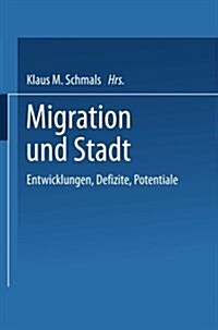 Migration Und Stadt (Paperback, Softcover Repri)