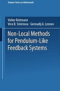 Non-Local Methods for Pendulum-Like Feedback Systems (Paperback, Softcover Repri)