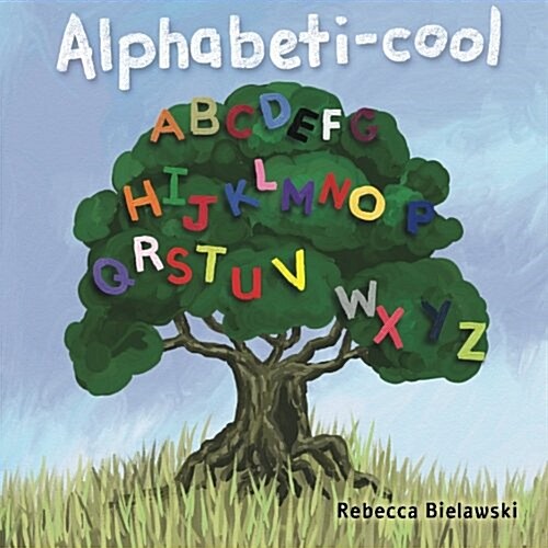 Alphabeti-Cool: Painted ABCs (Paperback)