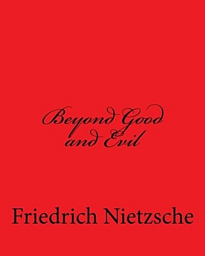 Beyond Good and Evil (Paperback)