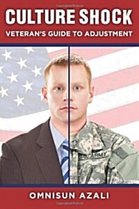 Culture Shock: Veterans Guide to Adjustment (Paperback)