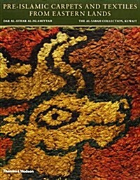 Pre-islamic Carpets and Textiles from Eastern Lands (Paperback)