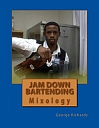 Jam Down Bartending (Paperback)