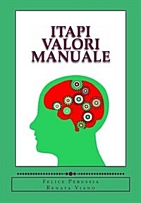 Itapi Valori Manuale: Inventario Italiano Dei Valori - Italia Values Inventory (Paperback)
