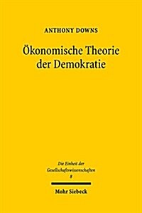 Okonomische Theorie Der Demokratie (Hardcover)