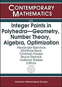 Integer Points In Polyhedra (Paperback)