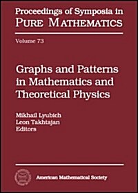 Graphs And Patterns In Mathematics And Theoretical Physics (Hardcover)