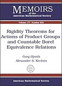Rigidity Theorems For Actions Of Product Groups And Countable Borel Equivalence Relations (Hardcover)