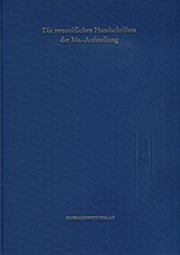 Handschriften der Staats- und Universitatsbibliothek Bremen / Die Neuzeitlichen Handschriften der Ms.-Aufstellung (Hardcover)