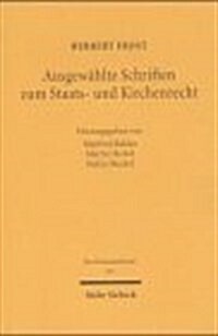Ausgewahlte Schriften zum Staats- und Kirchenrecht (Hardcover)
