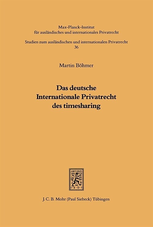 Das Deutsche Internationale Privatrecht Des Timesharing (Paperback)