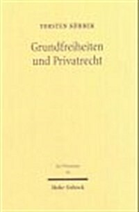 Grundfreiheiten Und Privatrecht (Hardcover)