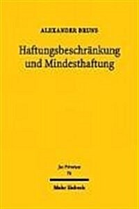 Haftungsbeschrankung Und Mindesthaftung (Hardcover)