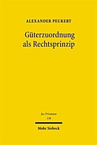 Guterzuordnung Als Rechtsprinzip (Hardcover)