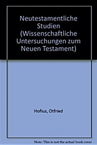 Neutestamentliche Studien (Paperback)