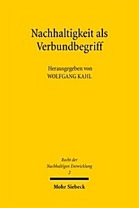 Nachhaltigkeit Als Verbundbegriff (Hardcover)