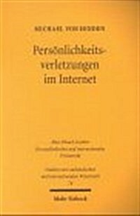 Personlichkeitsverletzungen Im Internet: Das Anwendbare Recht (Paperback)