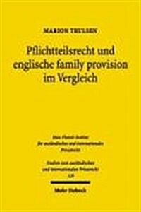 Pflichtteilsrecht Und Englische Family Provision Im Vergleich (Paperback)