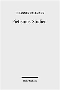 Pietismus-Studien: Gesammelte Aufsatze II (Hardcover)