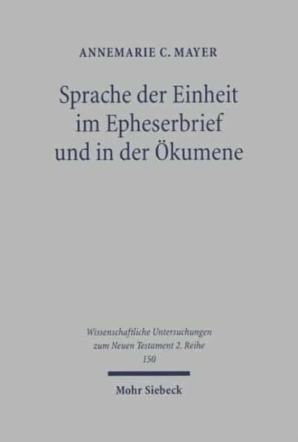 Sprache Der Einheit Im Epheserbief Und in Der Okumene (Paperback)