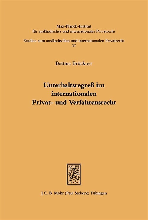 Unterhaltsregress Im Internationalen Privat- Und Verfahrensrecht (Paperback)