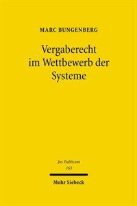 Vergaberecht im Wettbewerb der Systeme : eine rechtsebenenübergreifende Analyse des Vergaberechts