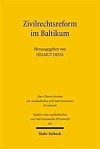 Zivilrechtsreform Im Baltikum (Paperback)