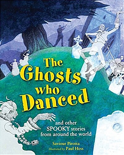 [중고] The Ghosts Who Danced : And Other Spooky Stories (Hardcover)