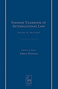 Finnish Yearbook of International Law, Volume 23, 2012-2013 (Hardcover)