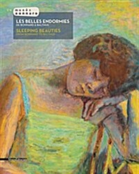 Sleeping Beauties: From Bonnard to Balthus (Paperback)