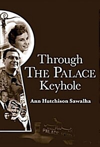 Through the Palace Keyhole (Hardcover)