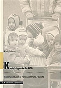 Kinderkrippen in Der Ddr (Paperback)