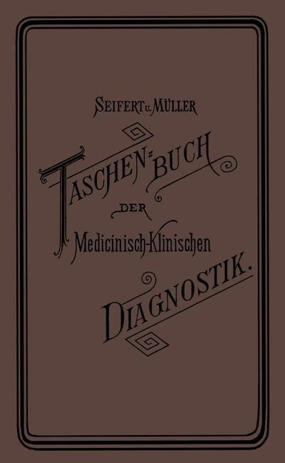 Taschenbuch Der Medicinisch-klinischen Diagnostik (Paperback)